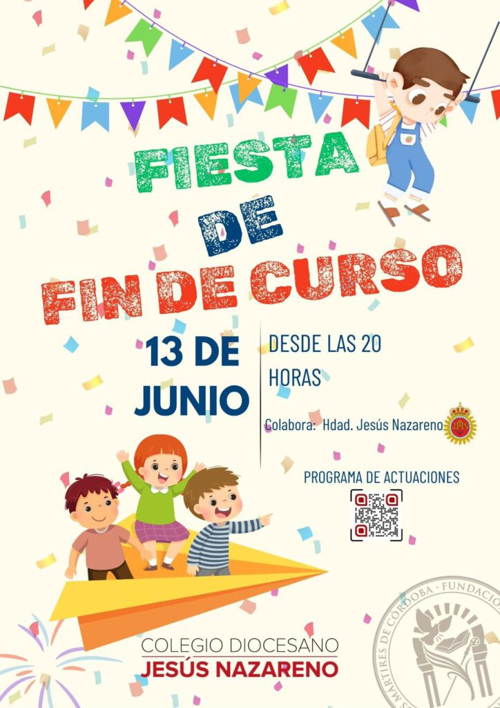 Fiesta Fin de Curso Colegio Jesús Nazareno