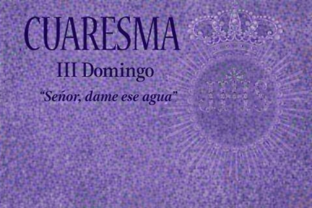III Domingo de Cuaresma