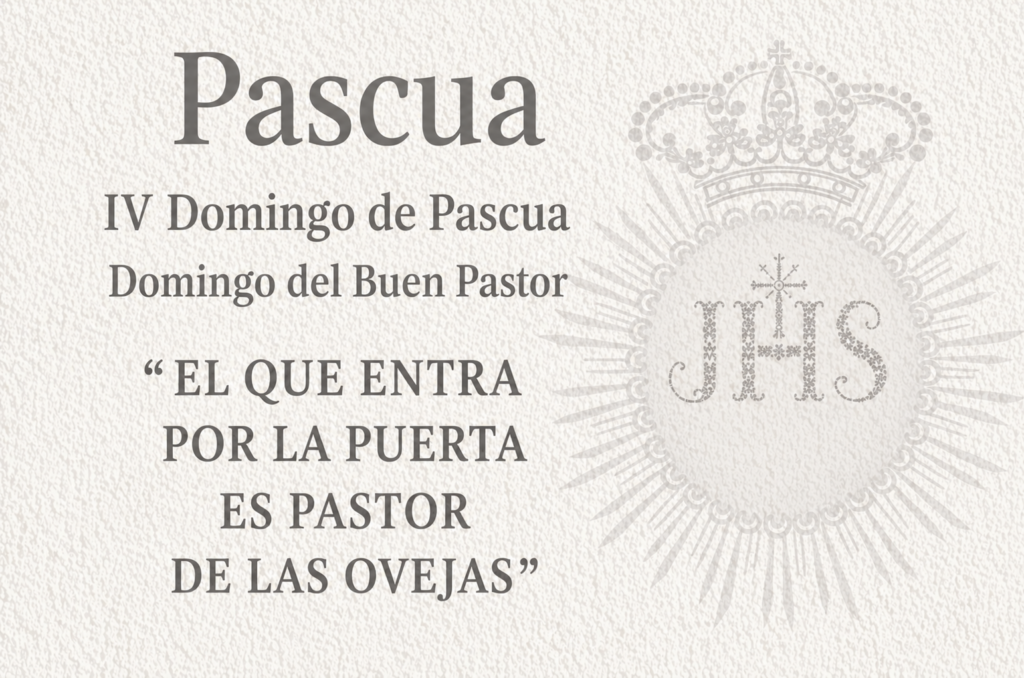 IV Domingo de Pascua «Domingo del Buen Pastor»
